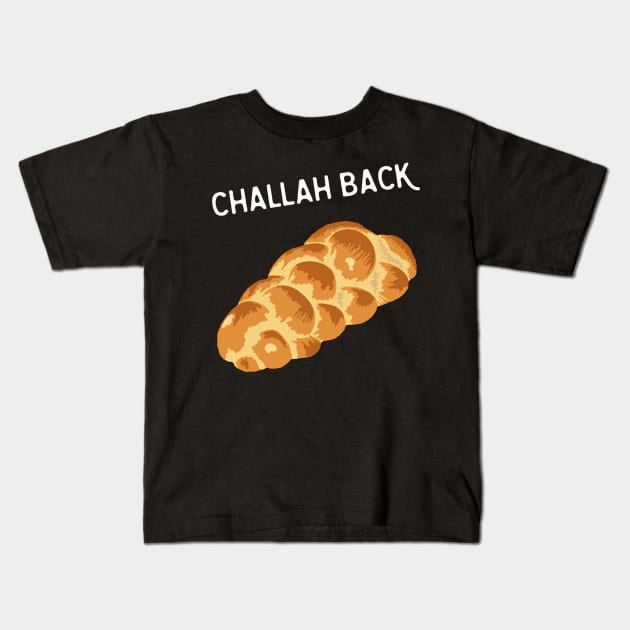 Challah Kids T-Shirt by marisaj4488